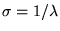 $\sigma=1/\lambda$