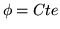 $\phi=Cte$