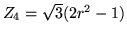 $Z_4= \sqrt{3} (2 r^2-1)$