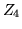 $Z_4$