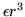 $\epsilon r^3$