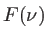 $F(\nu)$