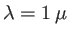 $\lambda=1\,\mu$