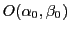$ O(\alpha_0,\beta_0)$