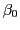 $ \beta_0$