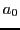 $ a_0$