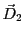 $ \vec D_2$