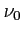 $ \nu_0$