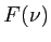 $ F(\nu)$