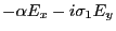 $\displaystyle -\alpha E_x-i\sigma_1 E_y$