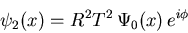 \begin{displaymath}\psi_2(x)=R^2 T^2 \, \Psi_0(x) \, e^{i\phi}
\end{displaymath}