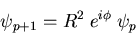 \begin{displaymath}\psi_{p+1}=R^2 \; e^{i \phi} \; \psi_p
\end{displaymath}
