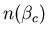 $n(\beta_c)$