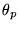 $\theta_p$