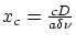 $x_c=\frac{cD}{a\delta\nu}$