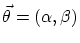 $\vec \theta=(\alpha,\beta)$
