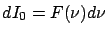 $dI_0=F(\nu) d\nu$