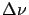 $\Delta\nu$