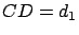 $CD=d_1$