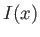 $I(x)$