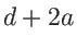 $d+2a$