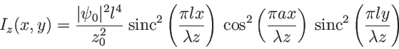 \begin{displaymath}
I_z(x,y)=\frac{\vert\psi_0\vert^2 l^4}{z_0^2}\; \mbox{sinc}...
...\right)\: \mbox{sinc}^2\left(\frac{\pi l y}{\lambda z}\right)
\end{displaymath}