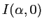 $ I(\alpha,0)$