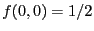 $ f(0,0)=1/2$