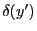 $ \delta(y')$