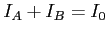 $ I_A+I_B=I_0$