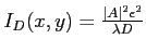 $ I_D(x,y)=\frac{\vert A\vert^2\epsilon^2}{\lambda D}$