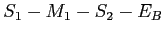$ S_1-M_1-S_2-E_B$