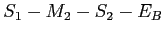 $ S_1-M_2-S_2-E_B$