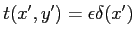 $ t(x',y')=\epsilon \delta(x')$