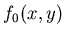 $f_0(x,y)$