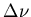 $\Delta\nu$