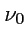 $ \nu_0$