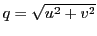 $q=\sqrt{u+v}$
