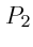 $P_2$