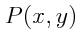 $P(x,y)$