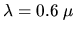 $\lambda=0.6 \; \mu$