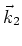 $\vec{k}_2$