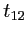 $ t_{12}$