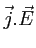 $ \vec j.\vec E$