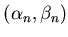 $(\alpha_n,\beta_n)$