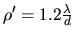 $\rho'=1.2\frac{\lambda}{d}$