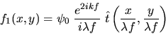 \begin{displaymath}f_1(x,y)=\psi_0 \; \frac{e^{2 i k f}}{i\lambda f} \; \hat t\left(\frac{x}{\lambda f},\frac{y}{\lambda f} \right)
\end{displaymath}