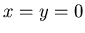 $x=y=0$