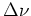 $\Delta\nu$