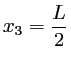 $ \displaystyle
x_3=\frac{L}{2}
$